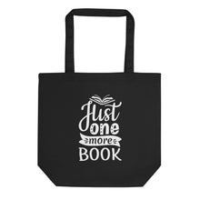 Load image into Gallery viewer, Just-One-More-Book-Eco-Tote-Bag.jpg