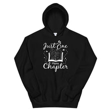 Load image into Gallery viewer, Just One More Chapter Hoodie