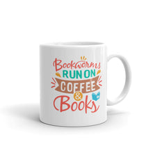 Load image into Gallery viewer, Bookworms Run on Coffee & Books - 11oz/15oz